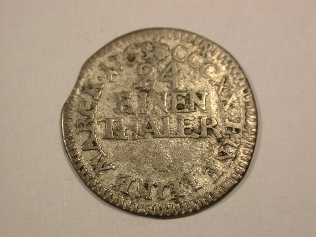 H17 Schwarzburg-Rudolstadt 1/24 Taler 1763 f.ss, Randfehler Originalbilder