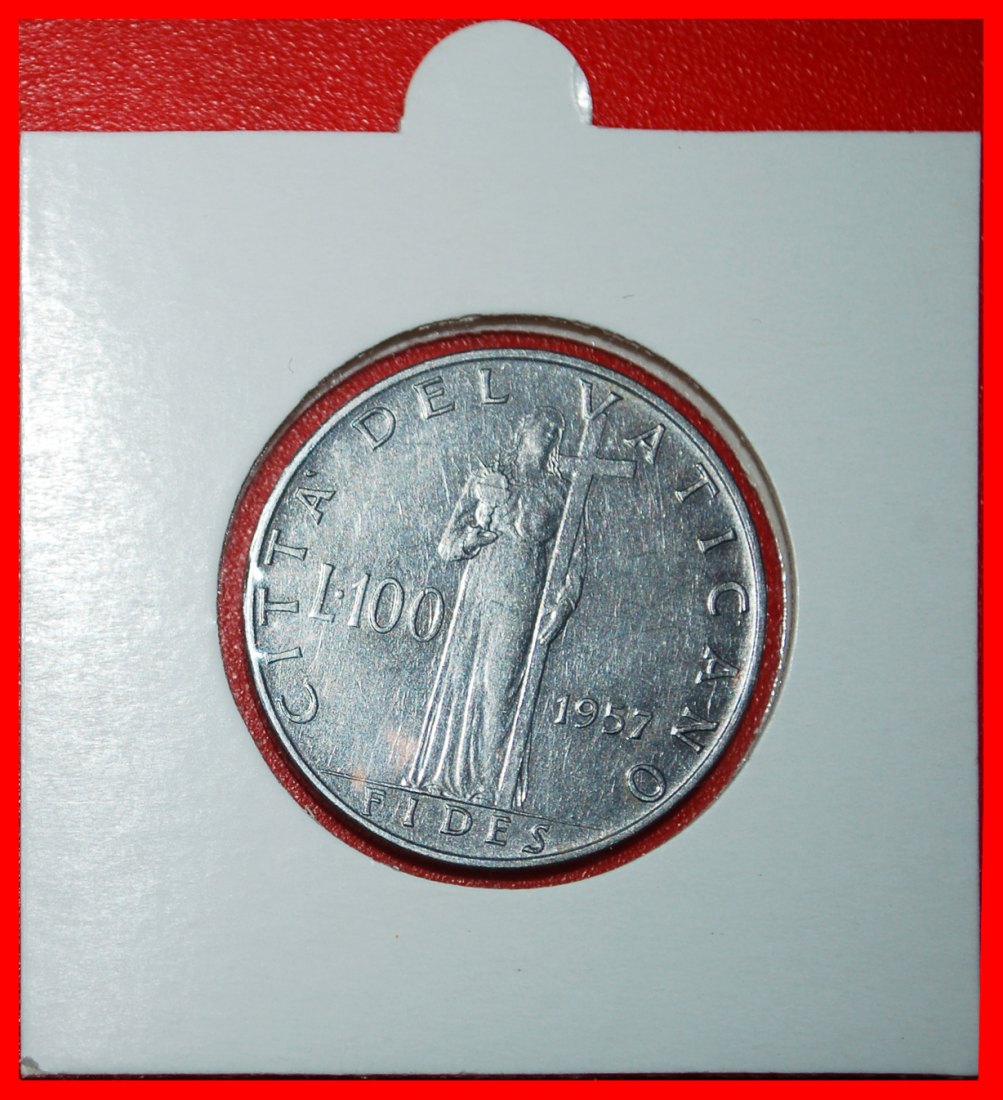  * ITALY (1955-1958): VATICAN★100 LIRE 1957 GODDES FIDES! PIUS XII (1939-1958)★LOW START★ NO RESERVE!   