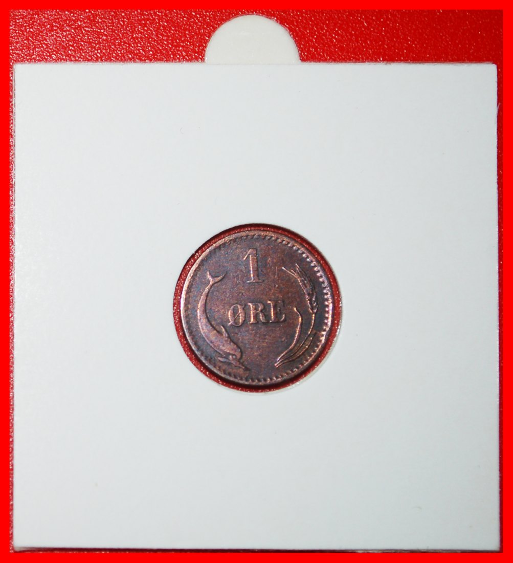  * DOLPHIN TYPE 1874-1906:DENMARK★1 ORE 1875! CHRISTIAN IX (1863-1906) HOLDER★LOW START ★ NO RESERVE!   