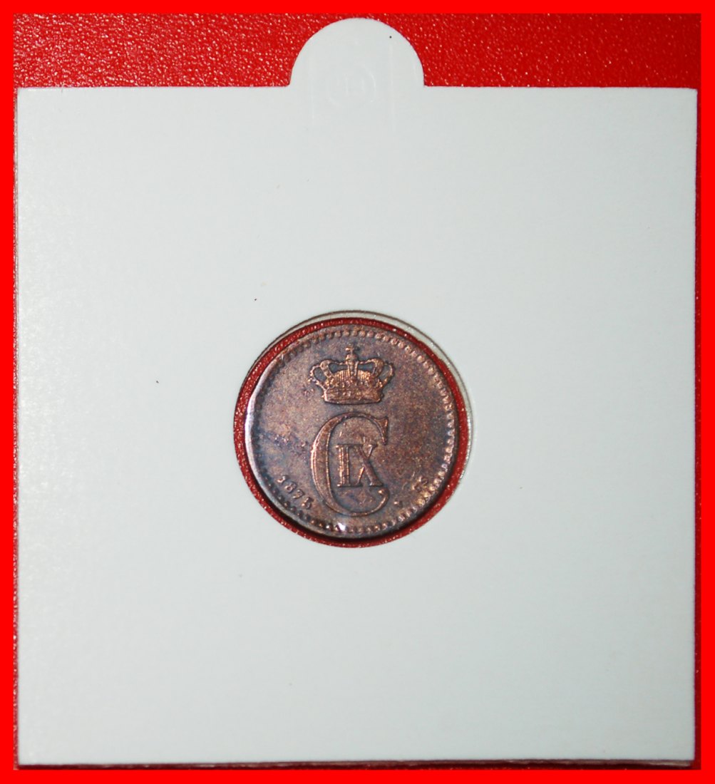  * DOLPHIN TYPE 1874-1906:DENMARK★1 ORE 1875! CHRISTIAN IX (1863-1906) HOLDER★LOW START ★ NO RESERVE!   