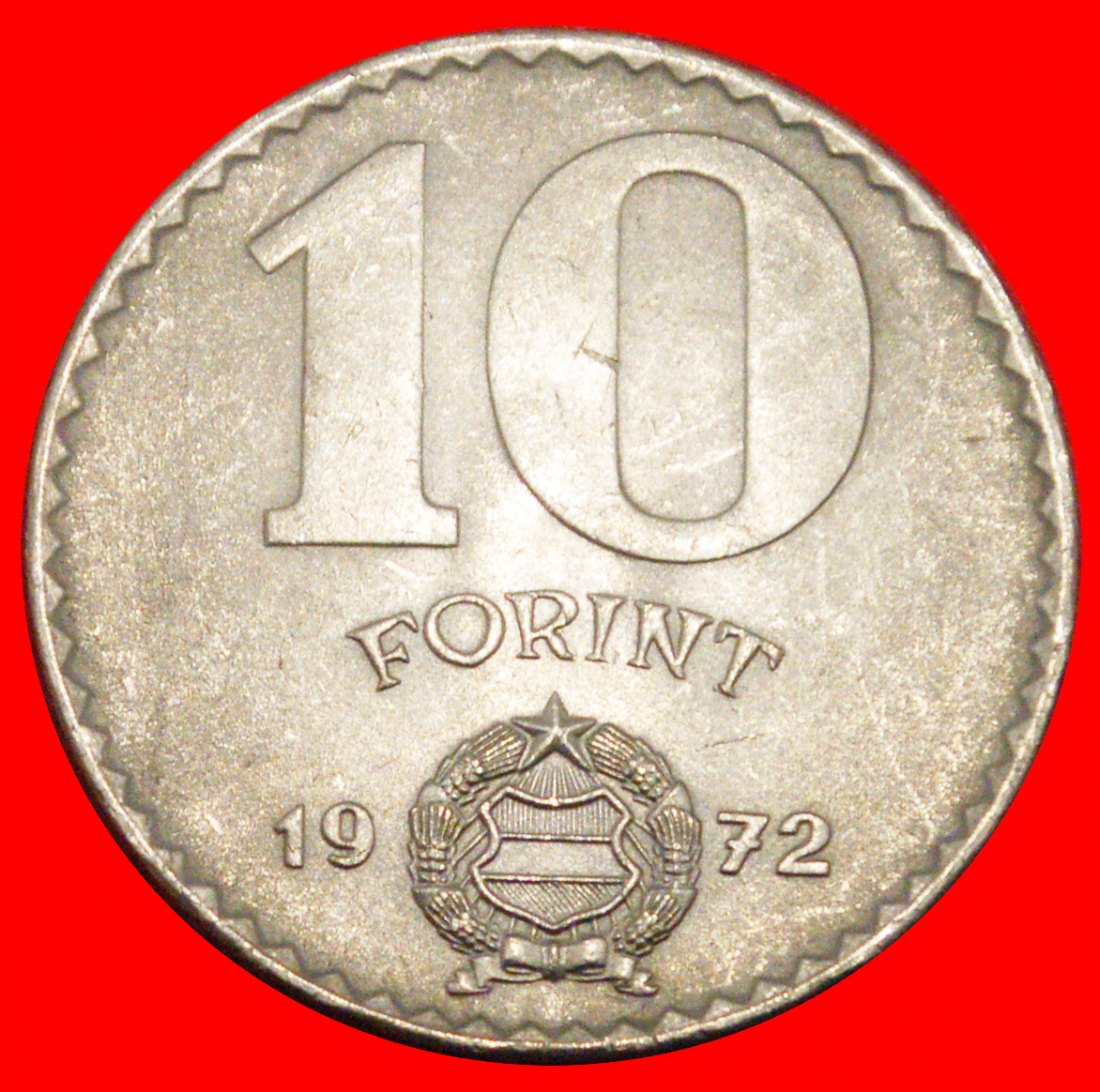  * LIBERATION BY THE USSR FROM NAZI GERMANY 1945: HUNGARY ★ 10 FORINTS 1972!★LOW START ★ NO RESERVE!   