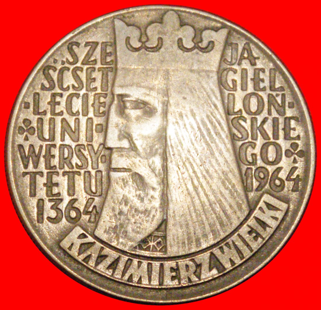 * CASIIMIR III THE GREAT (1333-1370): POLAND ★ 10 ZLOTYS 1364 1964!★LOW START ★ NO RESERVE!   