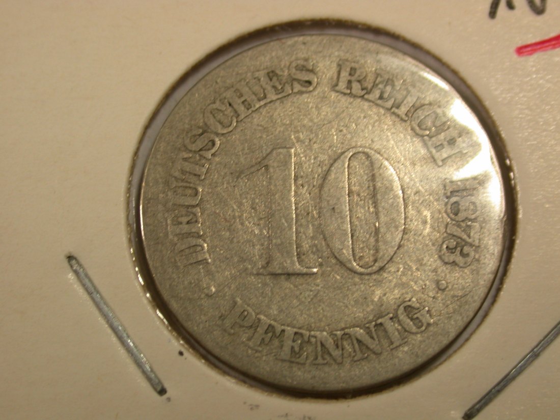  I1 KR  10 Pfennig 1873 F in fast schön  Originalbilder   