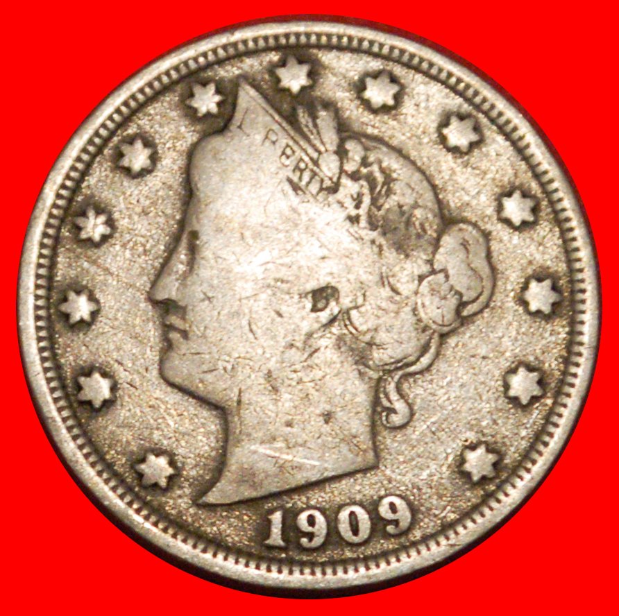  * NOT GOLD LIBERTY (1883-1913): USA ★ 5 CENTS 1909! LOW START ★ NO RESERVE!   