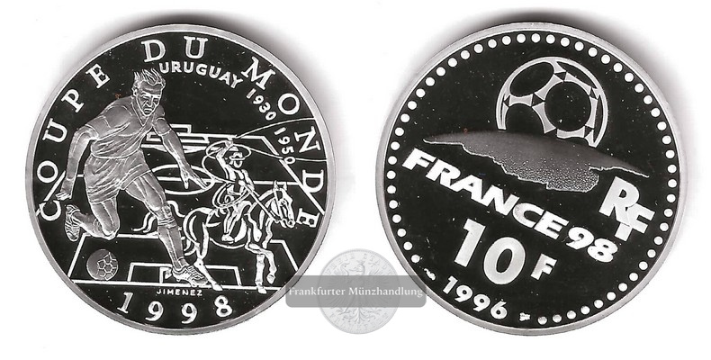  Frankreich,  10 Francs 1996 FIFA-WM  FM-Frankfurt  Feinsilber: 19,05g   