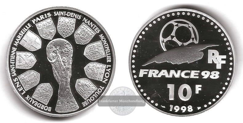  Frankreich,  10 Francs 1998  FIFA-WM  FM-Frankfurt  Feinsilber: 19,05g   