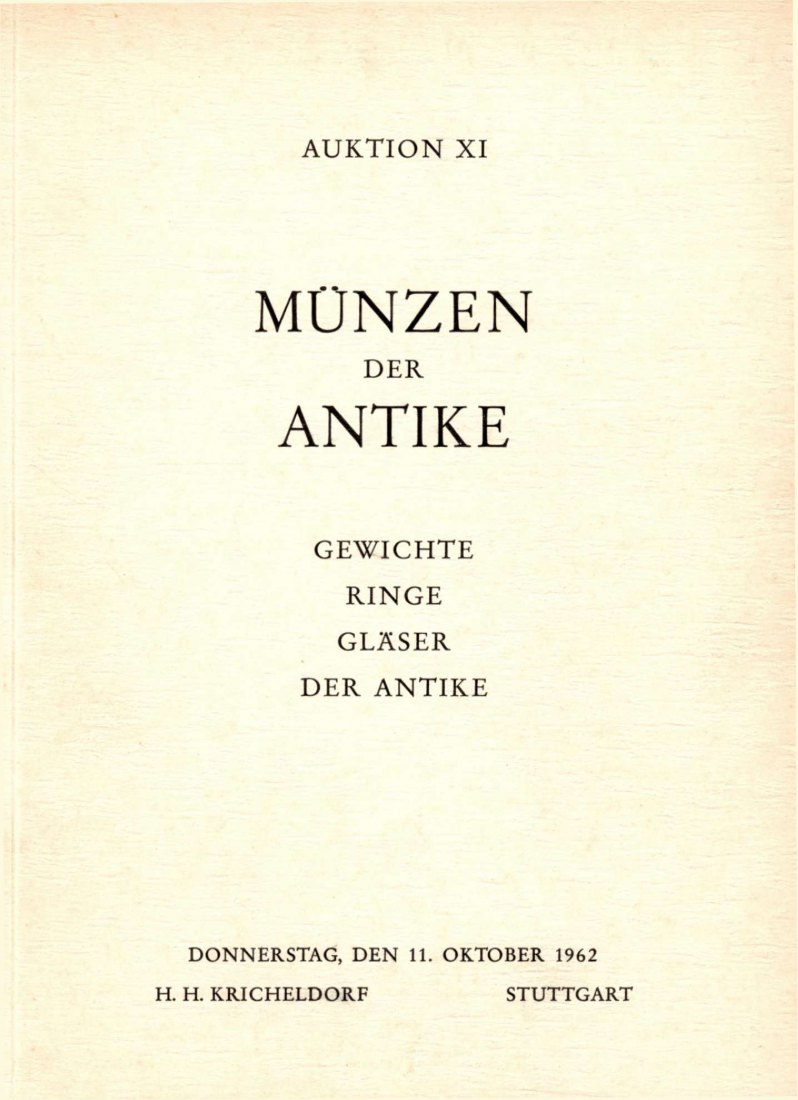  Kricheldorf (Stuttgart) 11 1962 Münzen der Antike / Gewichte ,Ringe ,Gläser der Antike   