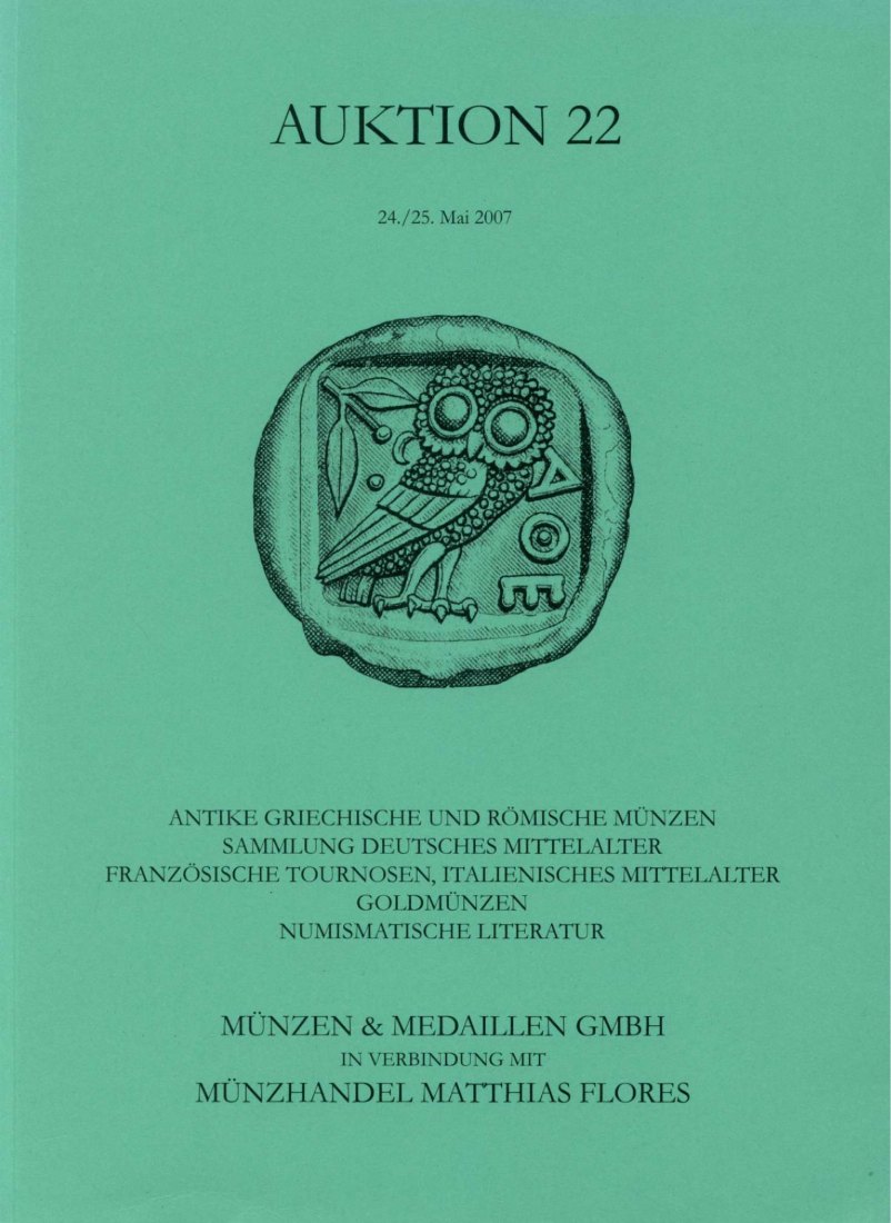  M & M GMBH Weil am Rhein 22 (2007) Sammlung Deutsches Mittelalter ,Sammlung Französische Tournosen   