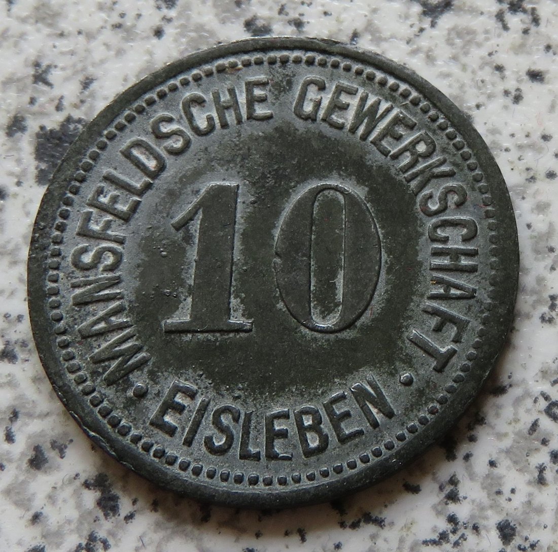  Mansfeldsche Gewerkschaft Eisleben 10 Pfennig 1918   