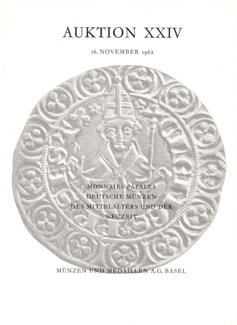 Münzen & Medaillen AG Basel - Auktion 24 (1962) Deutsche Brakteaten ,RDR ,Münzen von Strassburg ua.   