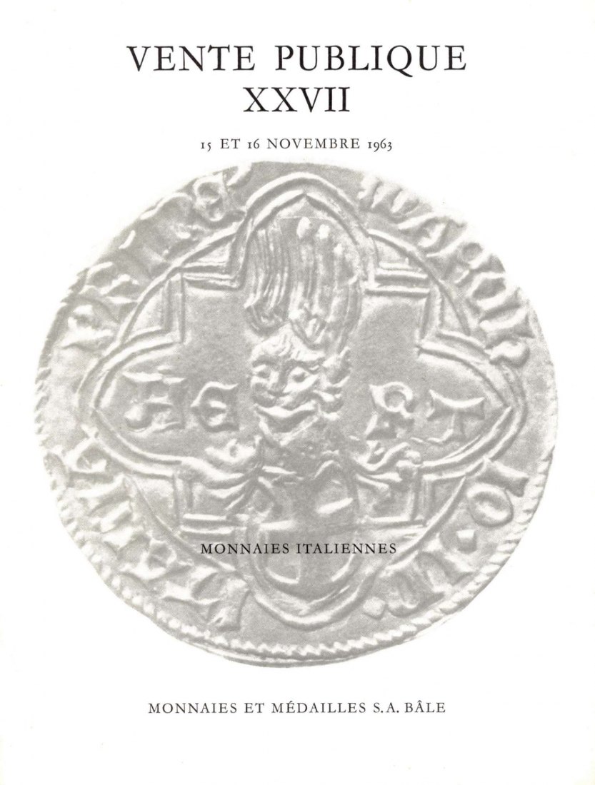  Münzen & Medaillen AG Basel - Auktion 27 (1963) Monnaies Italiennes / ITALIEN   