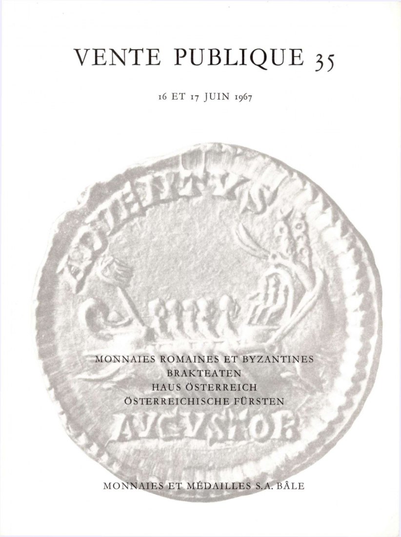  Münzen & Medaillen AG Basel - Auktion 35 (1967) Sammlungen Byzanz ,Brakteaten ,Habsburg   