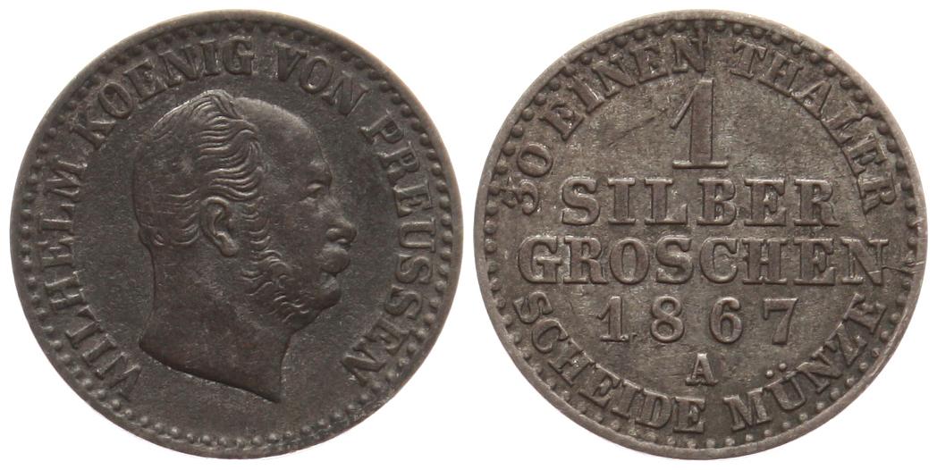  Preussen: Wilhelm, 1 Silbergroschen 1867 A, Patina   