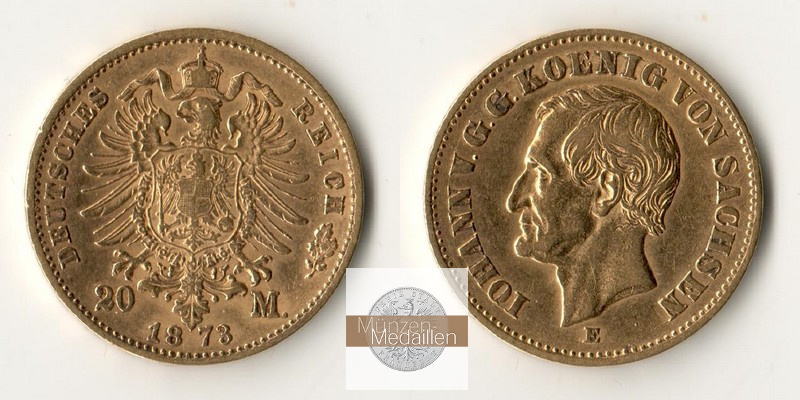 Sachsen, Kaiserreich  20 Mark MM-Frankfurt Feingold: 7,17g Johann 1854-1873 1873 E 