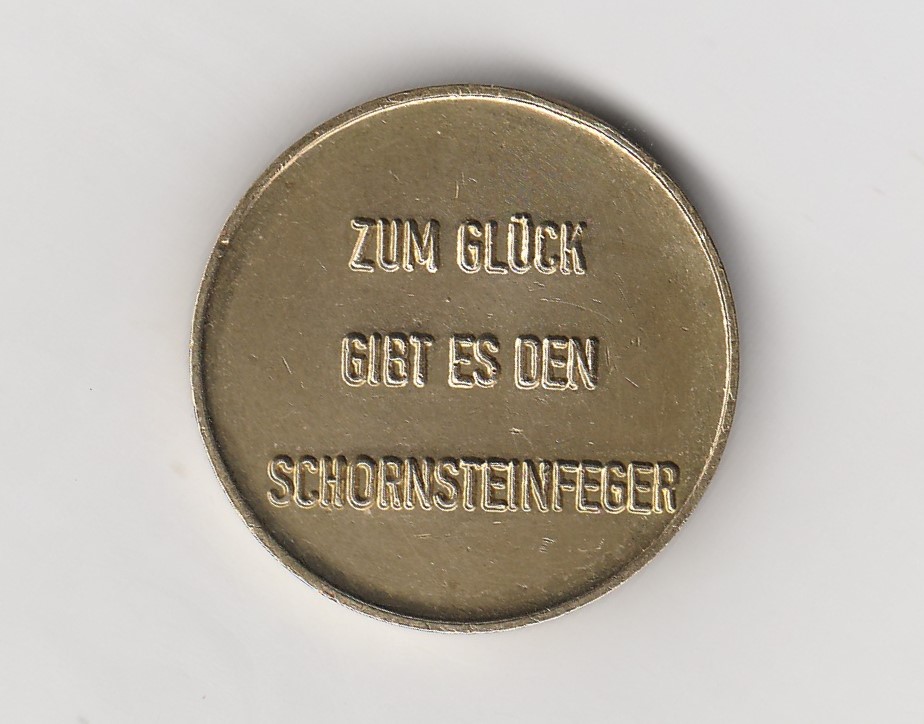  Marke /Token Glückstaler zum Glück gibt es den Schornsteinfeger   (N151)   