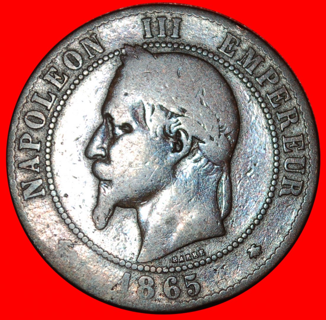  * NAPOLEON III (1852-1870): FRANKREICH ★ 10 CENTIME 1865A! ★OHNE VORBEHALT!   