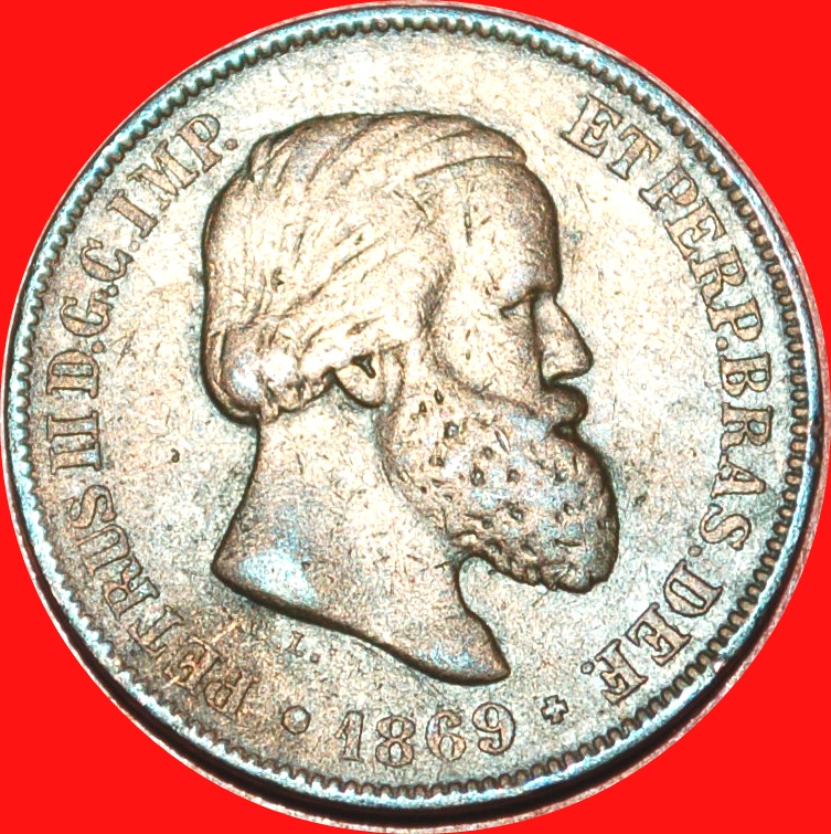  * BELGIUM (1868-1870): BRAZIL ★ 10 REIS 1869 PETER II (1831-1889)! LOW START ★ NO RESERVE!   