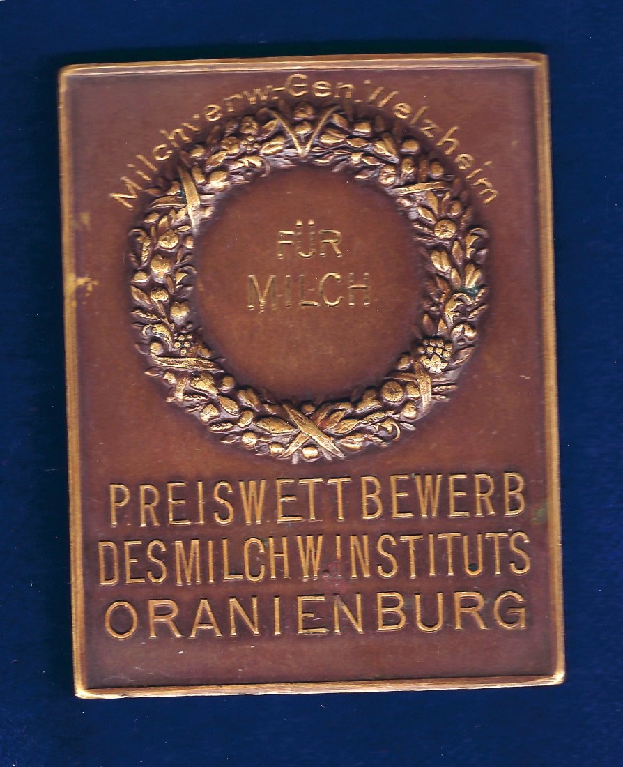  5. Grüne Woche Berlin 1930 Preisplakette Milchwirtschaftliches Institut Oranienburg für Welzheim   
