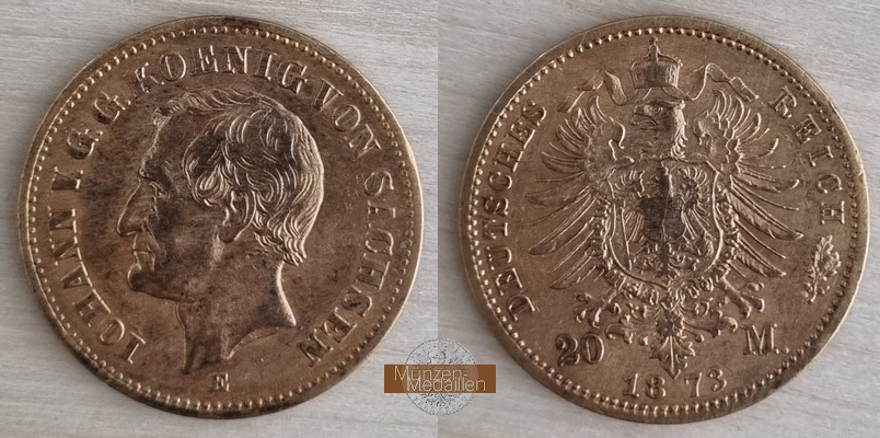 Sachsen, Kaiserreich  20 Mark MM-Frankfurt Feingold: 7,168g Johann 1854-1873 1873 E 
