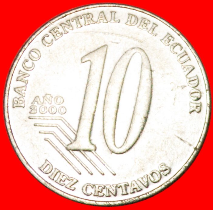  * MILLENNIUM: ECUADOR ★ 10 CENTAVOS 2000! LOW START ★ NO RESERVE!   