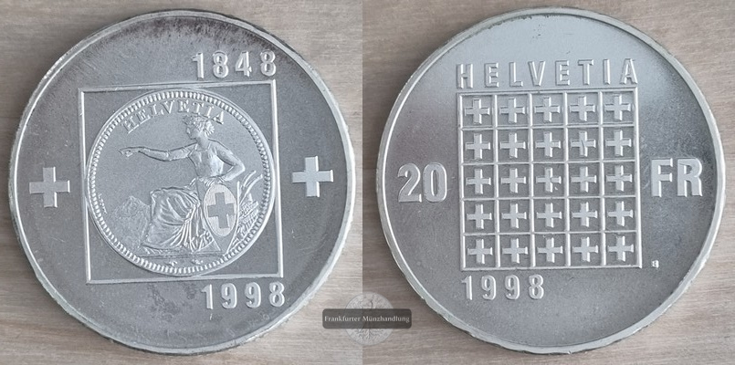  Schweiz  20 Franken  1998 150 Jahre Schweizerischer Bundesstaat FM-Frankfurt Feinsilber: 16,7g   