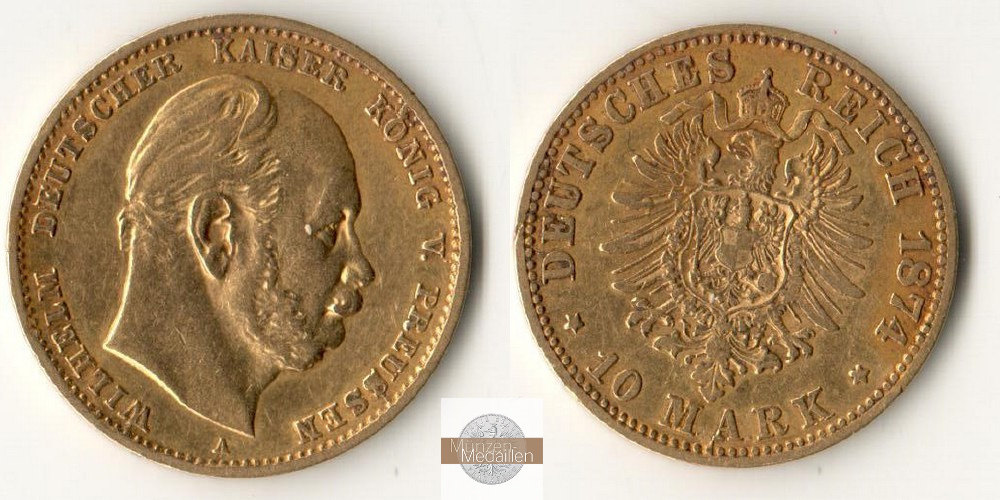 Deutsches Kaiserreich, Preussen. MM-Frankfurt Feingewicht: 3,58g Gold Wilhelm I. 1861-1888. 10 Mark 1874 A 