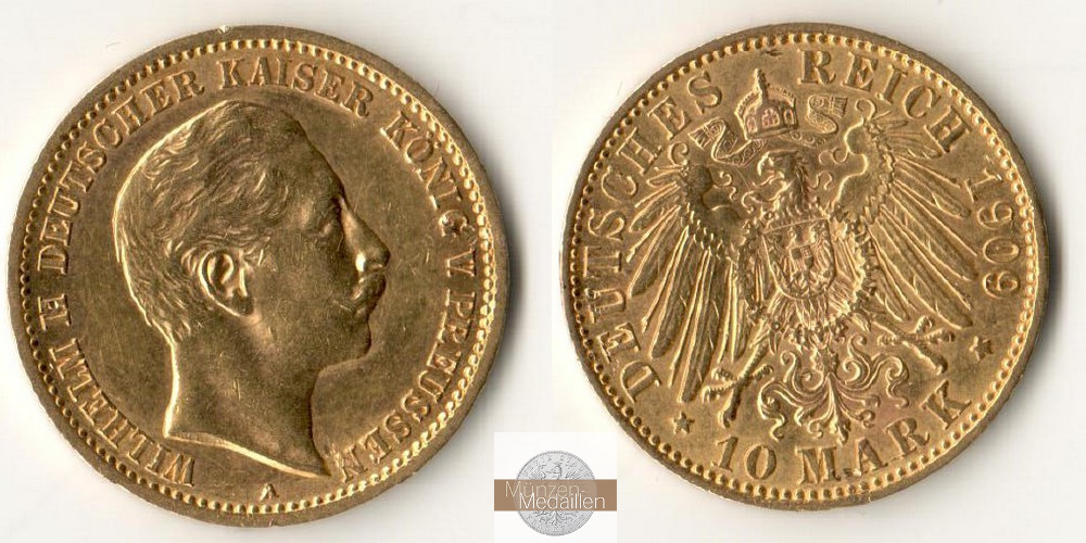 Deutsches Kaiserreich, Preussen. MM-Frankfurt Feingewicht: 3,58g Gold Wilhelm II. 1888-1918. 10 Mark 1909 A 