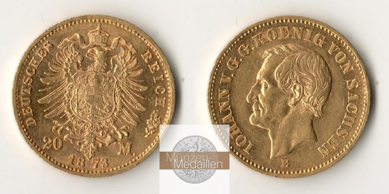 Sachsen, Kaiserreich  20 Mark MM-Frankfurt Feingold: 7,17g Johann 1854-1873 1873 E 