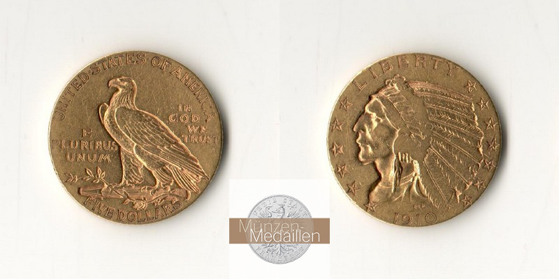 USA  5 Dollar Half Eagle MM-Frankfurt Feingold: 7,52g Indian Head 1910 
