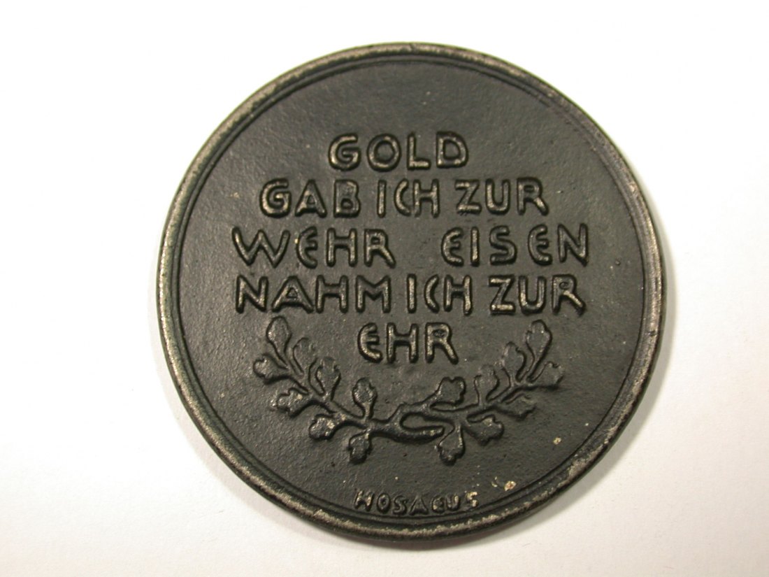  I4  Medaille 1916  Gold gab ich zur Wehr... in vz   Originalbilder   