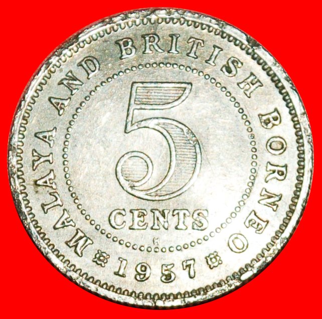 * GROSSBRITANNIEN (1953-1961):MALAYA UND BORNEO★5 CENT 1957H★ELISABETH II. 1953-2022★OHNE VORBEHALT!