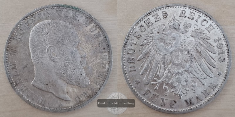  Württemberg, Kaiserreich  5 Mark  1913 F  FM-Frankfurt Feingewicht: 25g Silber   