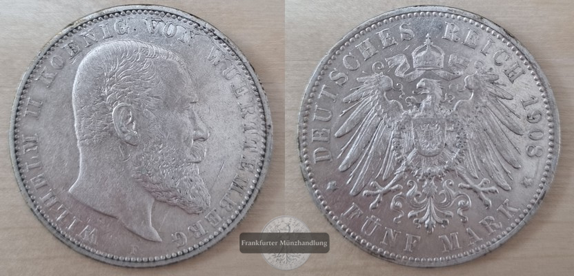  Württemberg, Kaiserreich  5 Mark  1908 F  FM-Frankfurt Feingewicht: 25g Silber   