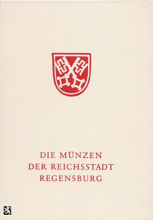  Zitierwerk - Beckenbauer - Die Münzen der Reichsstadt Regensburg - Bayerische Münzkataloge Band 5   