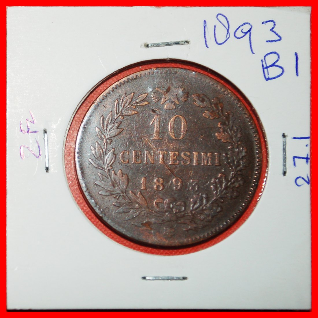  * GREAT BRITAIN (1893-1894): ITALY★10 CENTESIMOS 1893BI! UMBERTO I 1878-1900★LOW START ★ NO RESERVE!   