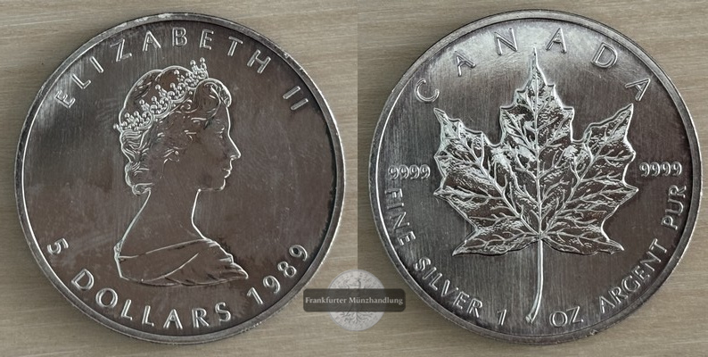  Kanada.  5 Dollar 1989 Maple Leaf   FM-Frankfurt    Feinsilber: 31,1g   