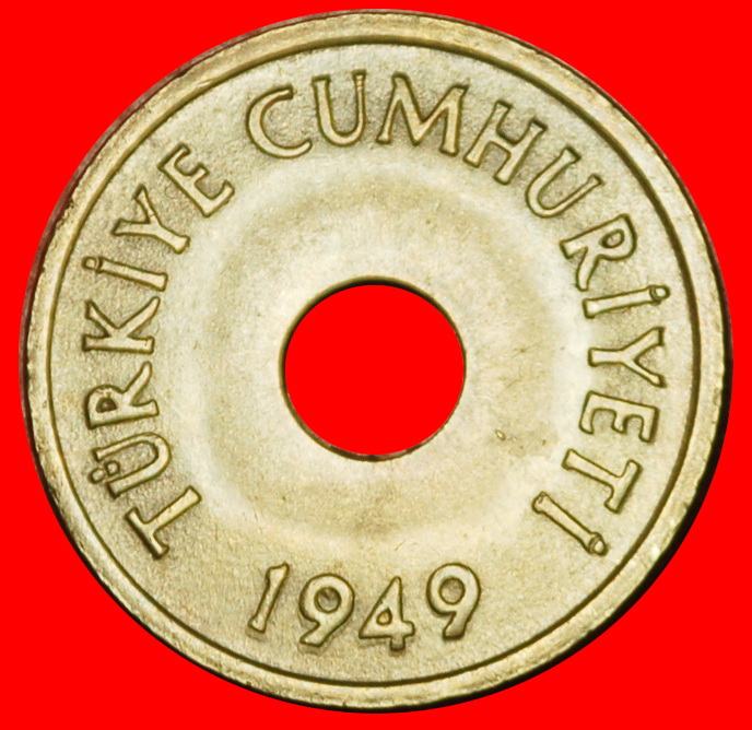  Ⰶ CENTRAL HOLE (1947-1951): TURKEY ★ 1 KURUS 1949!  ★LOW START ★ NO RESERVE!   