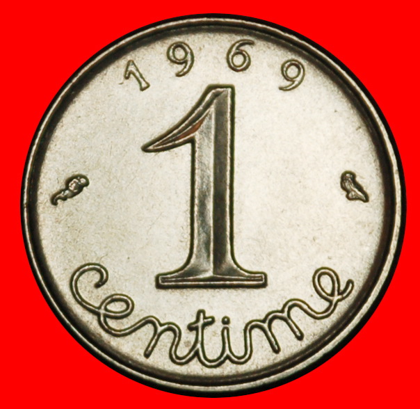 Ⰶ LAST TYPE 1960-2001: FRANCE ★ 1 CENTIME 1969 UNC MINT LUSTRE! ★LOW START★ NO RESERVE!