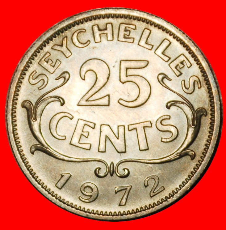 Ⰶ GREAT BRITAIN (1953-1974): SEYCHELLES ★ 25 CENTS 1972 UNC LUSTRE! UNCOMMON★LOW START ★ NO RESERVE!