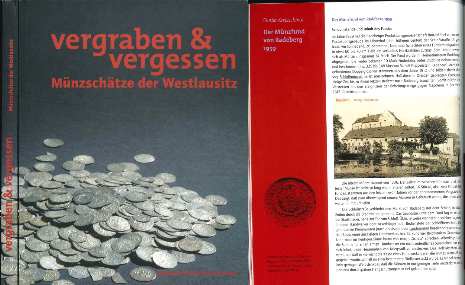  F. Koch (Hrsg.): vergraben und vergessen. Münzschätze der Westlausitz. Kamenz 2004   
