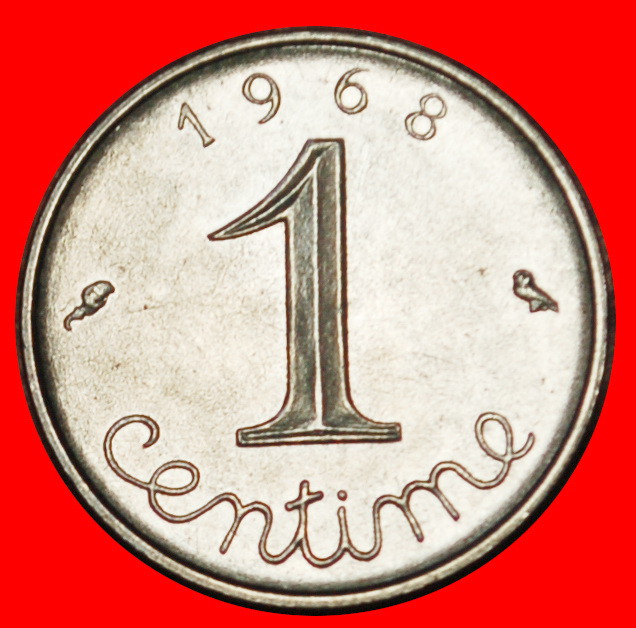 Ⰶ LAST TYPE 1960-2001: FRANCE ★ 1 CENTIME 1968 MINT LUSTRE! LOW START ★ NO RESERVE!