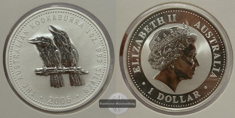  Australien - 1 Dollar 2006  Kookaburra  FM-Frankfurt  Feinsilber: 31,1g   