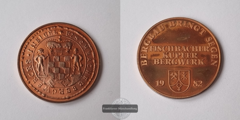 Deutschland Fischbach Kupfermedaille 1982  - Fischbacher Kupferbergwerk FM-Frankfurt   