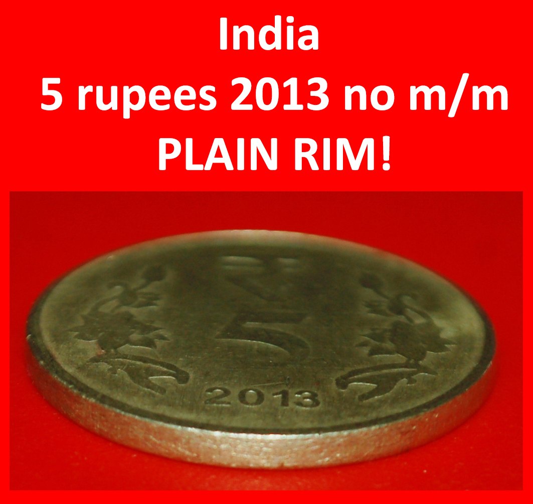 Ⰶ CORRUPTION RUPEE SYMBOL (2011-2019): INDIA ★ 5 RUPEES 2013 PLAIN RIM! LOW START ★ NO RESERVE!