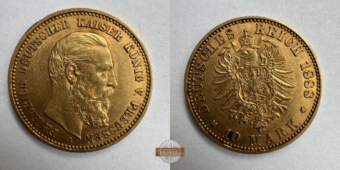 Dt. Kaiserreich Preussen, Friedrich III. MM-Frankfurt Feingewicht: 3,58g Gold 10 Mark 1888 A 