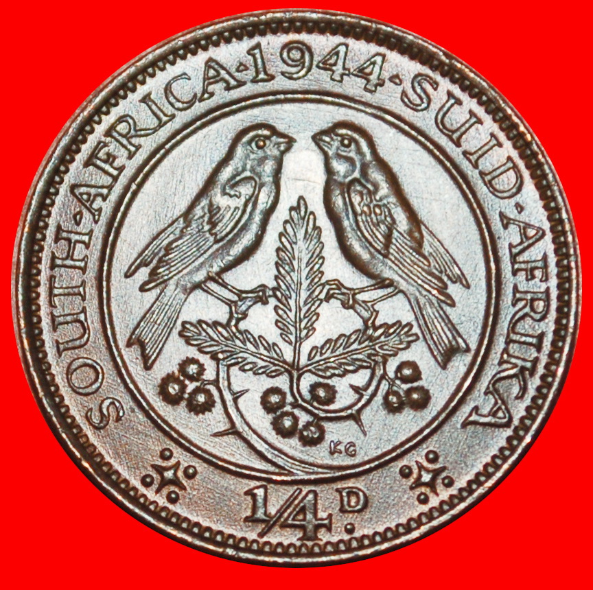  Ⰶ MIT INDIEN (1937-1947): SÜDAFRIKA ★1/4 PENNY 1944 VÖGEL! GEORG VI. (1937-1952) STG★OHNE VORBEHALT!   