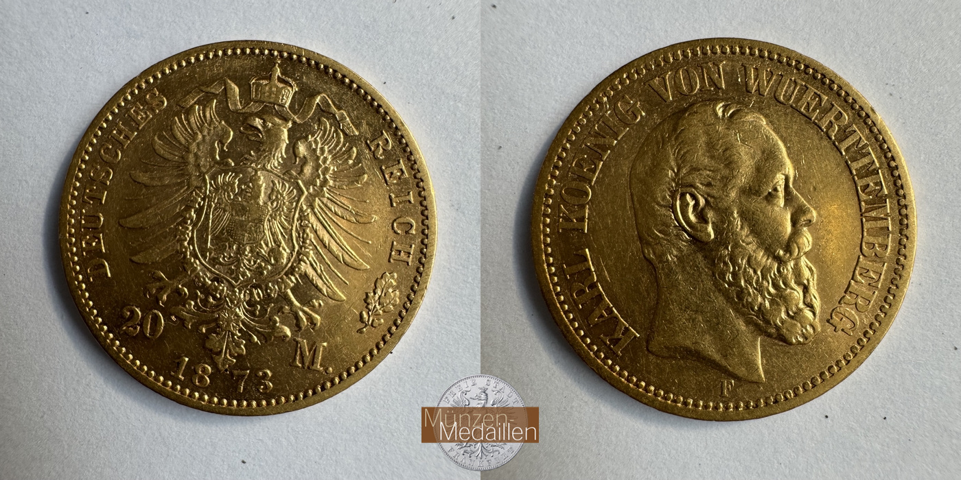 Dt. Kaiserreich Württemberg, Karl I MM-Frankfurt KM#622 Feingold: 7,17g 20 Mark (1872-1873) 1873 F 