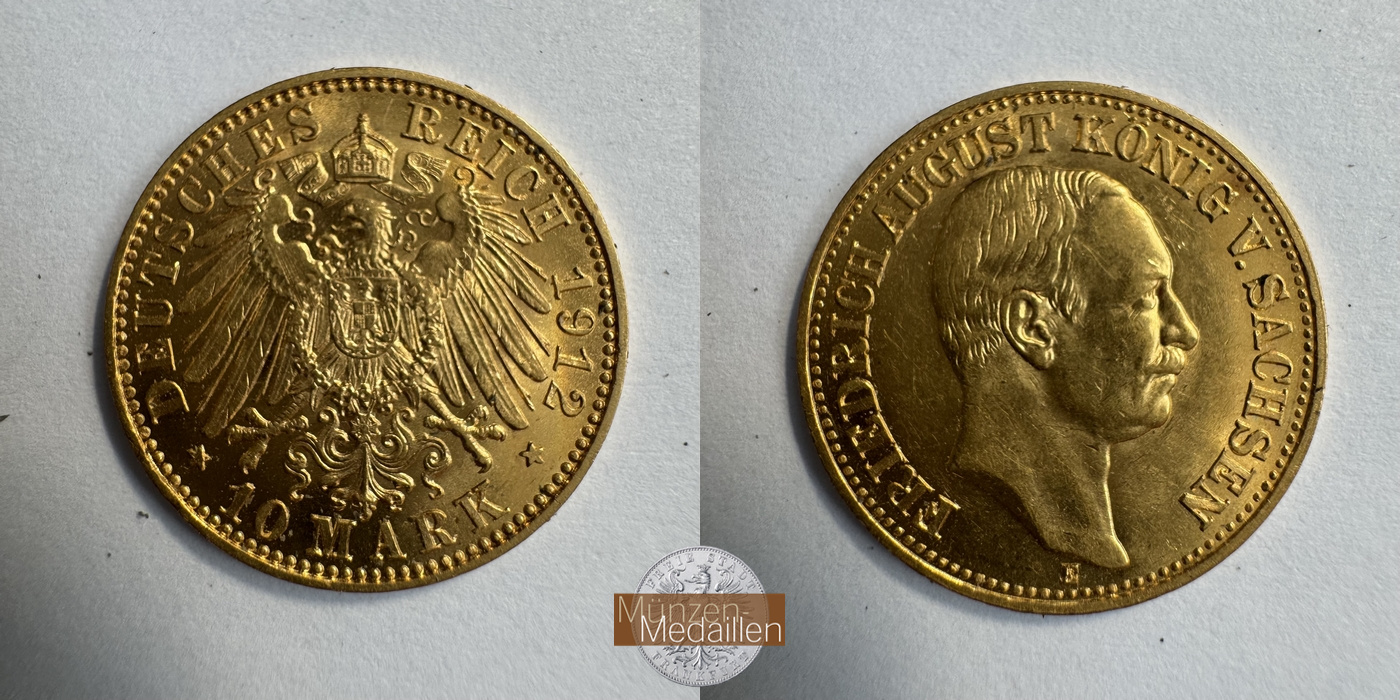 Sachsen Kaiserreich, Friedrich MM-Frankfurt KM#1264 Feingold: 3,58g August III  10 Mark (1905-1912) 1912 E 