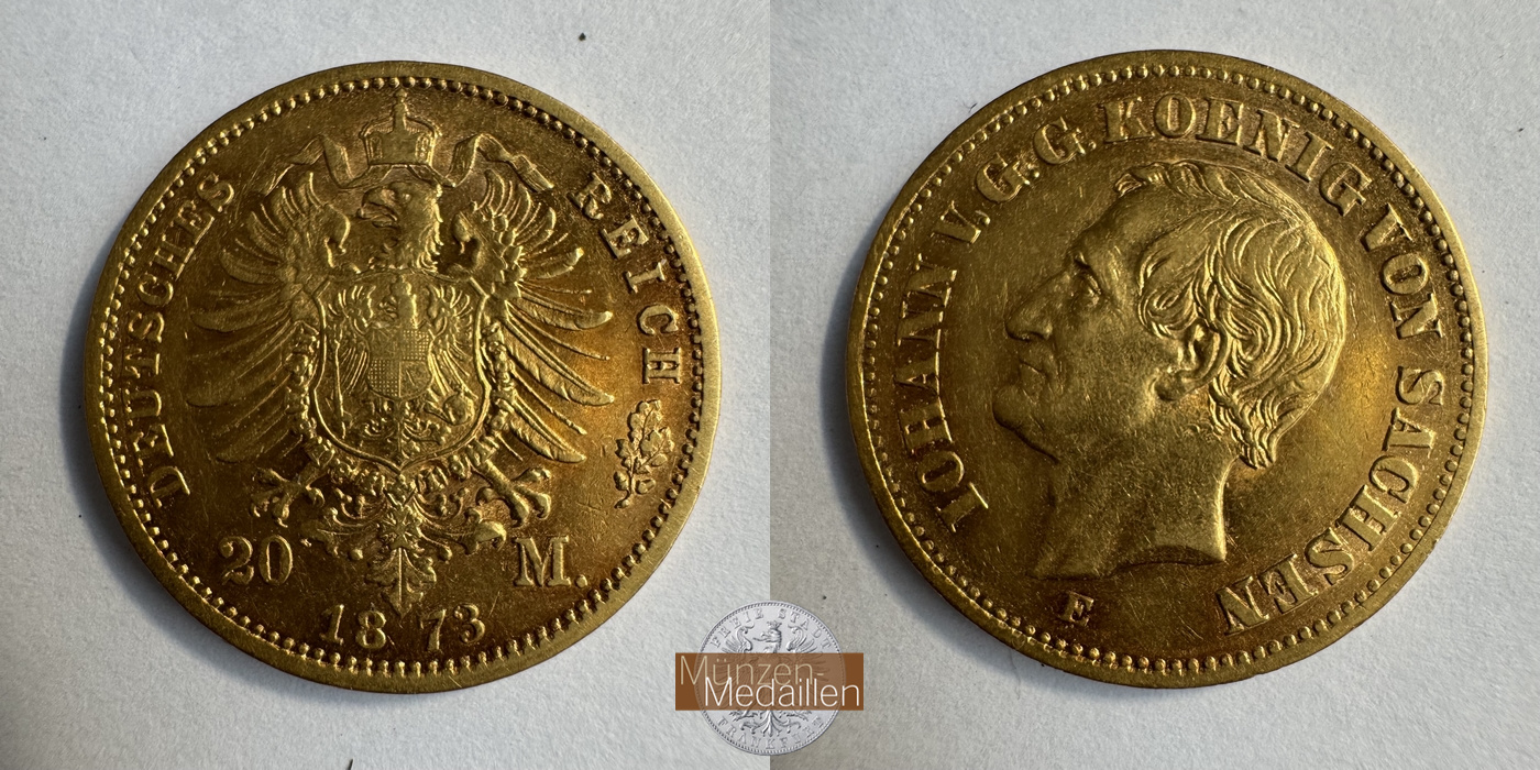 Dt. Kaiserreich Sachsen, Johann MM-Frankfurt KM#1234 Feingold: 7,17g 20 Mark 1873 E 