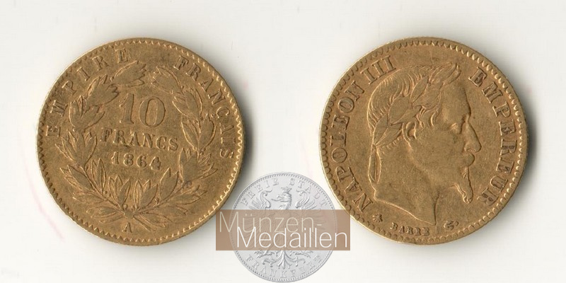 Frankreich MM-Frankfurt Feingewicht: 2,90g 10 Francs 1864 A 